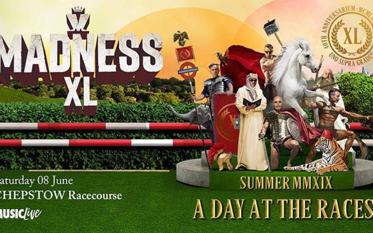 A promotional banner for Madness at chepstow Racecourse on 8th June 2019