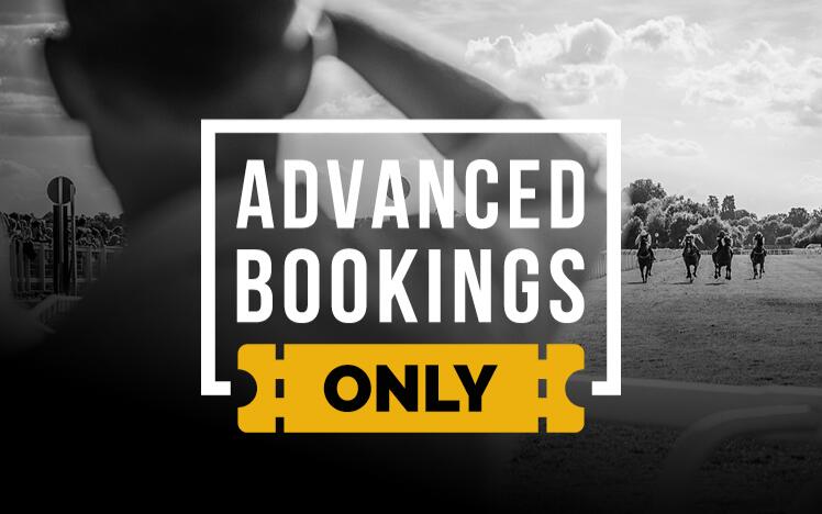 Advance Bookings Only at Chepstow Racecourse