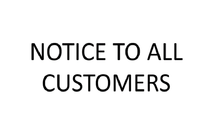 Notice to all customers